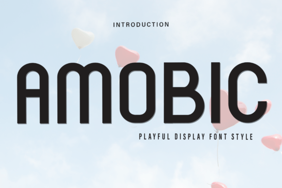 Amobic: A Soft, Distinctive Display Font for Handmade Brands