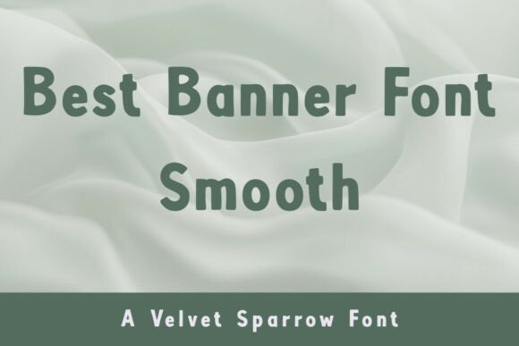 Best Banner Smooth: The Display Font That Makes Headlines Stick