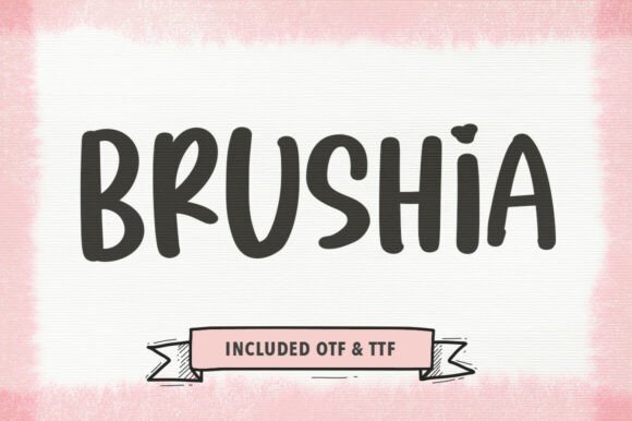 Brushia: A Whimsical Display Typeface for Warm, Human-Centered Web Design