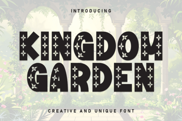 Kingdom Garden: A Bold Display Font for Campaign Headlines