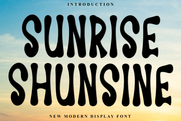 Sunrise Shunsine: A Warm, Friendly Display Font for Digital Brands